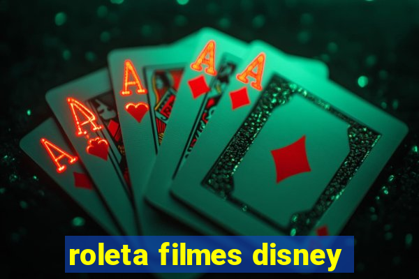 roleta filmes disney